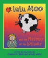 Lulu Moo and the Mystery of the Big Belly